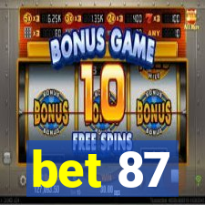 bet 87